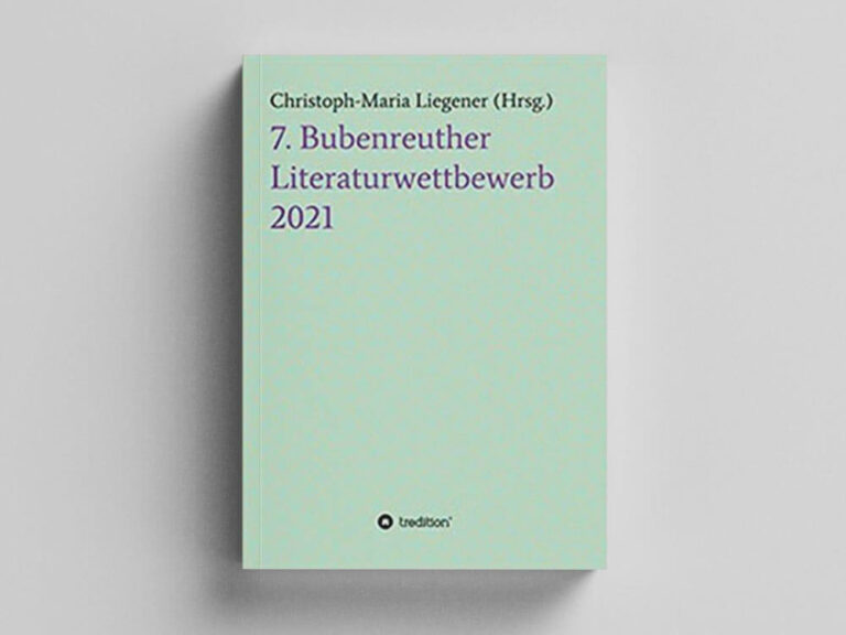 7. Bubenreuther Literaturwettbewerb 2021