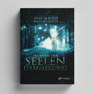 Im Bann der Seelendämmerung