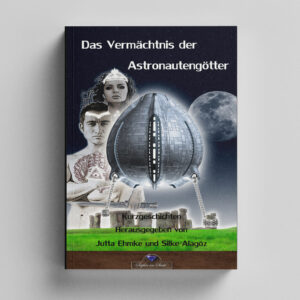 Das Vermächtnis der Astronautengötter