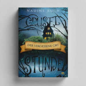 Gruselstunde - Der vergessene Ort